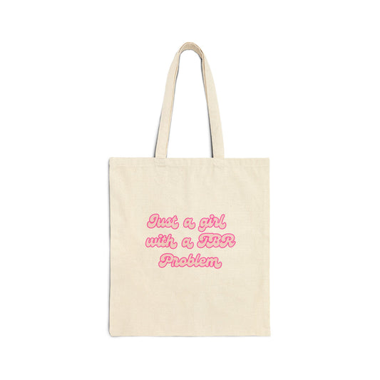 Just a Girl with TBR Problem Tote Bag
